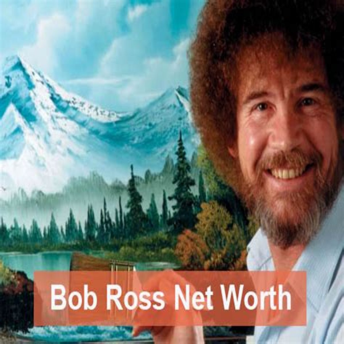 Bob Ross Net Worth