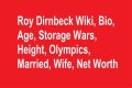 Roy Dirnbeck Net Worth, Wife, Age (Storage Wars Canada) Grace, Family, Bio, Wiki