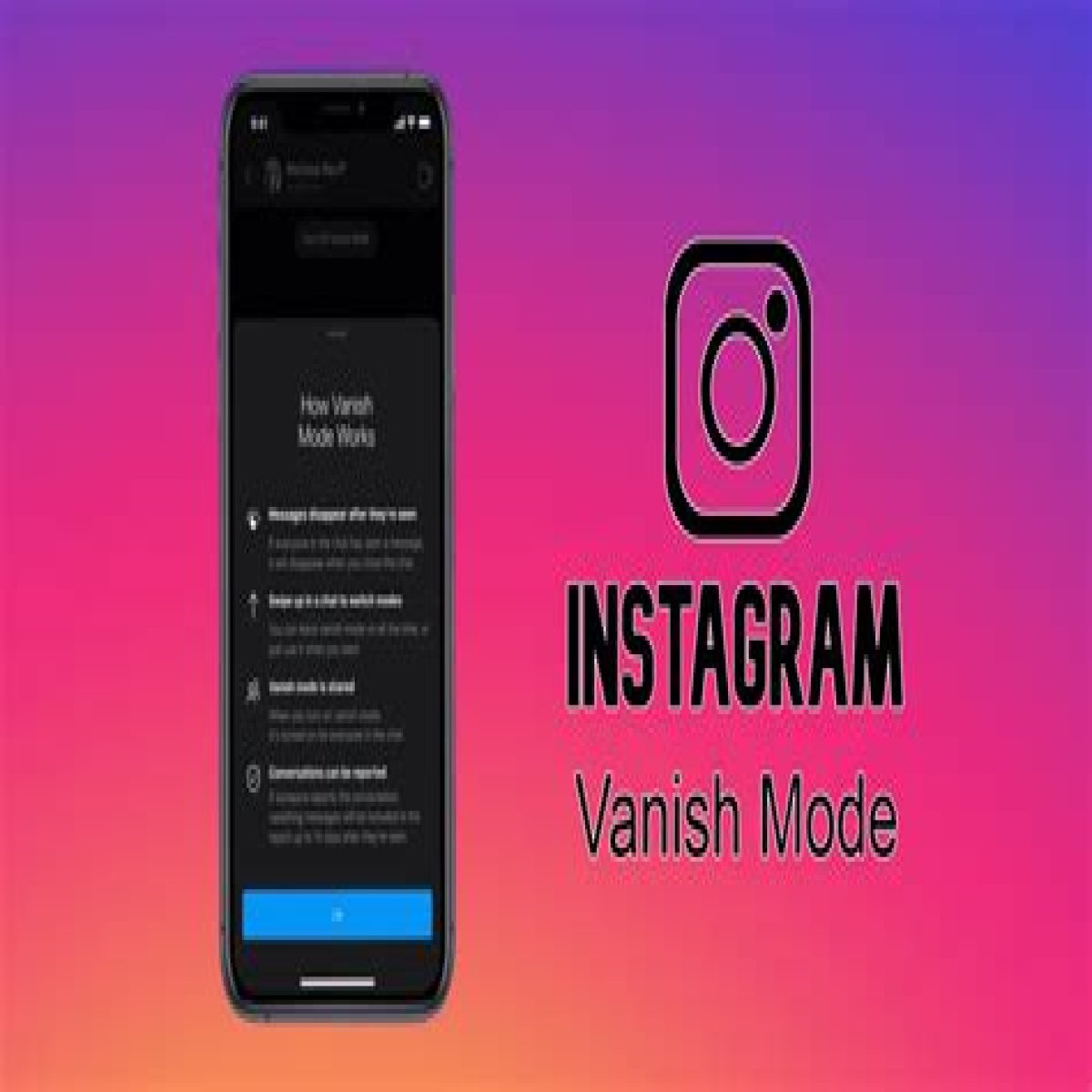 What Does Vanish Mode Mean on Instagram? How Do You Turn It on and Off?